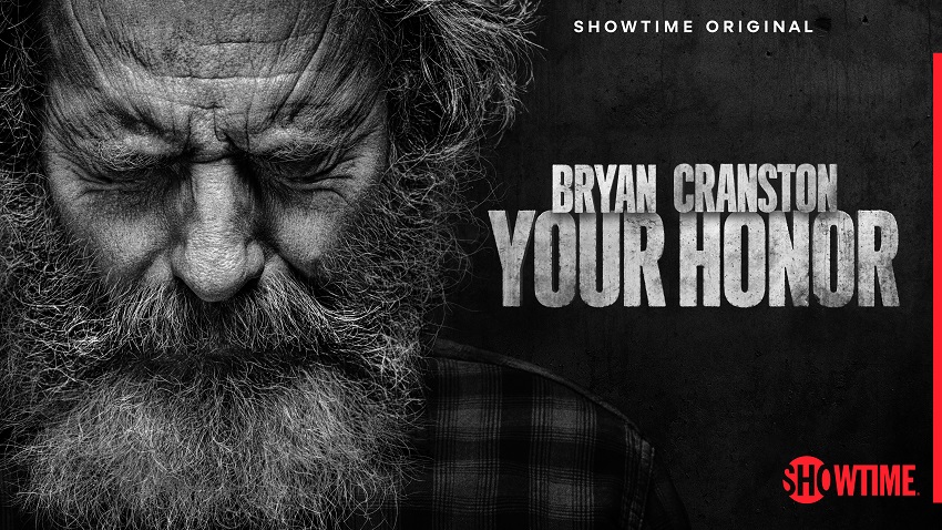 Showtime presents: Your Honor starring Bryan Cranston